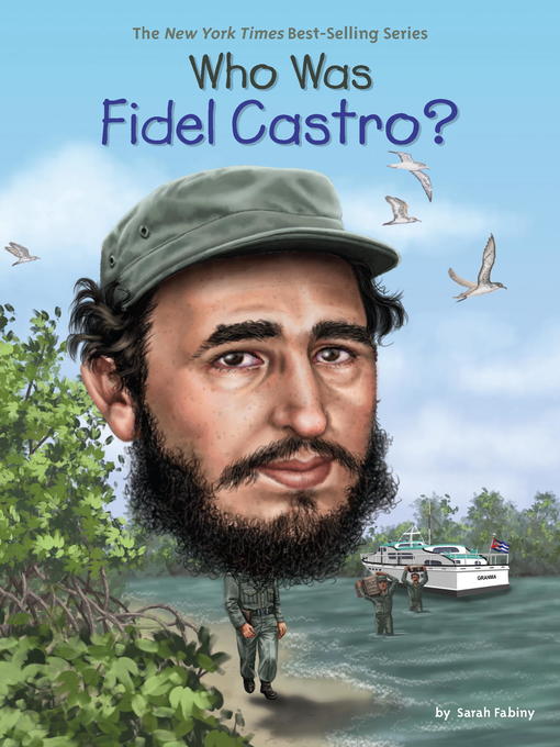 Title details for Who Was Fidel Castro? by Sarah Fabiny - Available